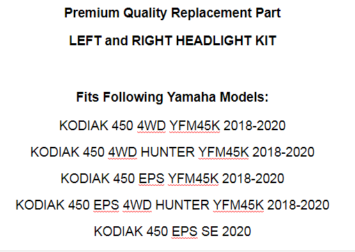 Left and Right Headlight Kit for Yamaha Kodiak 450 YFM450K 4X4 EPS 2018-2020