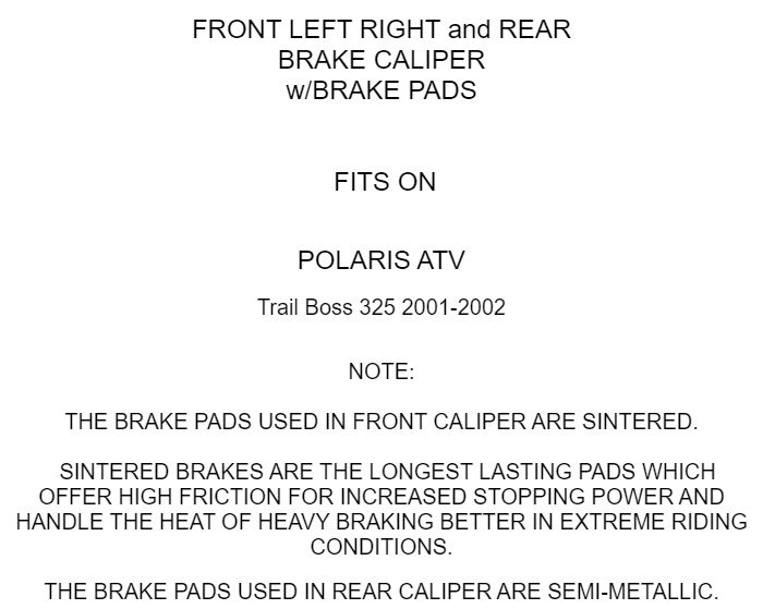 Front and Rear Brake Caliper w/Brake Pads for Polaris Trail Boss 325 2001 2002