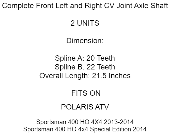 Front Left and Right CV Joint Axle Shaft for Polaris Sportsman 400 HO 4X4 13-14