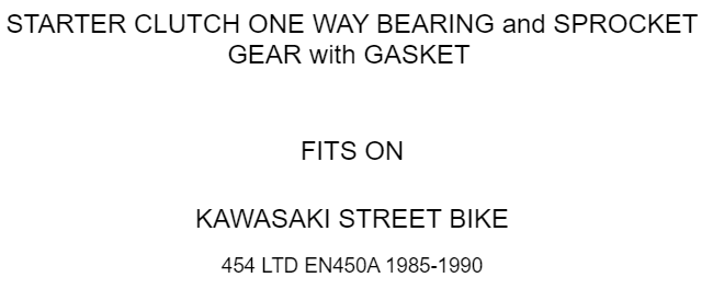 Starter Clutch One Way Sprag Sprocket Gear for Kawasaki 454 Ltd EN450A 1985-1990