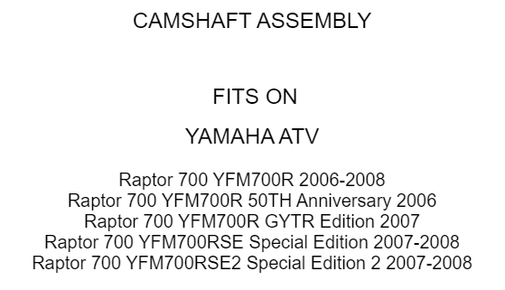 Camshaft Assembly fits Yamaha Raptor 700 YFM700R 2006 2007 2008